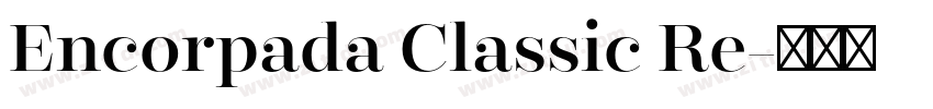 Encorpada Classic Re字体转换
